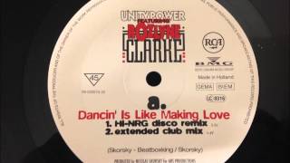 Unity Power Featuring Rozlyne Clarke - Dancin' Is Like Making Love