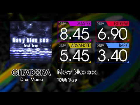 【GITADORA】 Navy blue sea (MASTER ~ BASIC) Drum