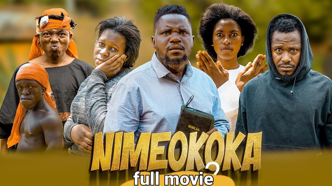 NIMEOKOKA  ( FULL MOVIE ) clamvevo &mwanji #whatsapp 0628705477 )