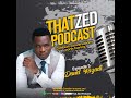 That zed podcast ep5 david kazadi  the evils of the zambian tv industry truth about divorce club