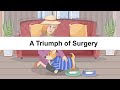 A triumph of surgery  english story animation  class 10 ncert  edutech hub