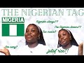 The Nigerian Tag: #Tagchallenge