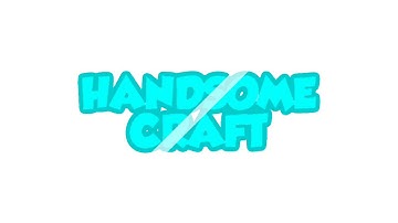 Intro for HANDSOME Craft //2D//intro//Made on Android