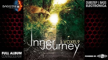 Voxel9 - Inner Journey (bassLP904 / Bass Star Records) ::[Full Album / HD]::