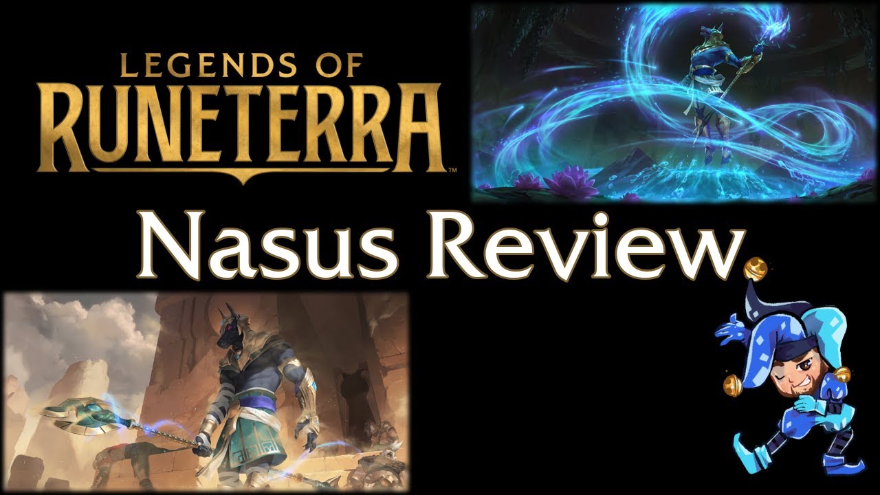Nasus Review - Legends of Runeterra Spoilers - February 24th, 2021