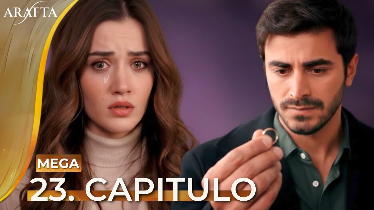 Arafta Episodio 23 | Mega episodio | Episodio completo | Telenovela turca en español 