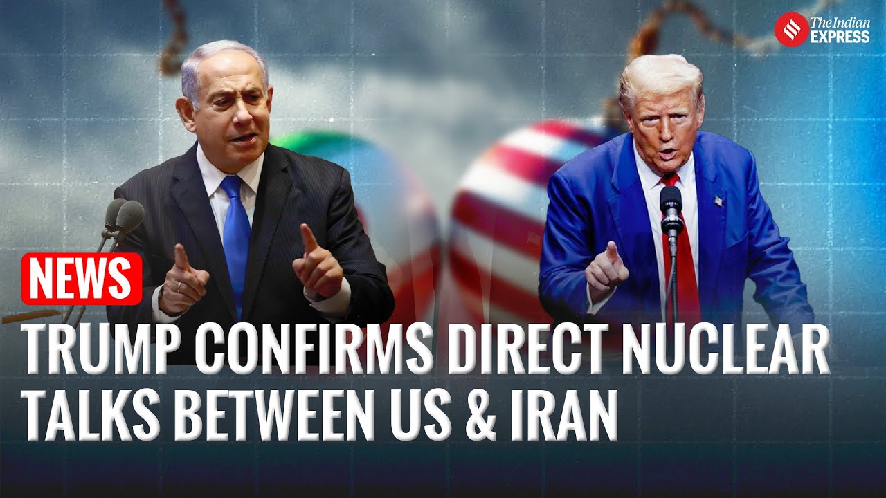 US Iran Nuclear Deal: Trump Announces Start of Direct US-Iran Nuclear ...