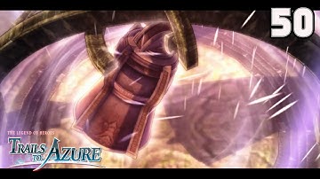 The Legend of Heroes: Trails to Azure | Story Playthrough - 50 (Final - Chapter)