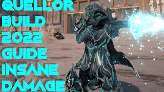 Warframe- Quellor Build 2022 Guide [3 forma] INSANE Damage