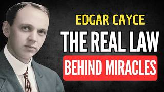 WHAT A MIRACLE REALLY IS — Cayce’s Hidden Spiritual Law | EDGAR CAYCE SPIRITUALITY