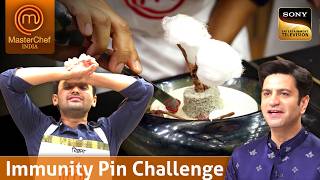 MasterChef India | New Season | Cooks पर बना Immunity Pin का Pressure | Immunity Pin Challenge