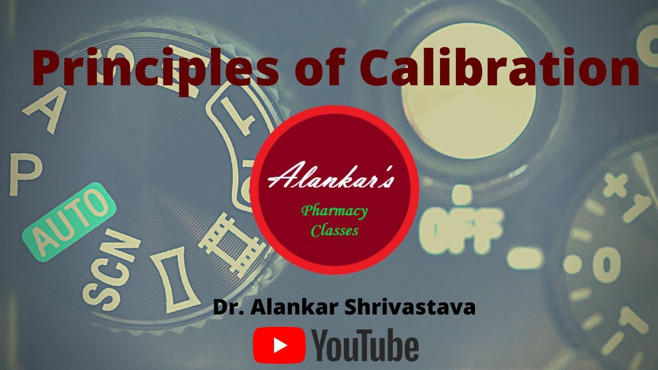 Principles of Calibration YouTube