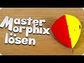 Mastermorphix Tutorial | sehr einfach in 9 Schritten lösen
