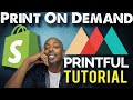 Build a Print On Demand Website Printful Shopify 2020 Tutorial