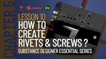 How to Create Rivets and Screws? | Lesson 10 | Chapter 5 | Substance Designer 2021 Essential Series