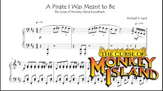 A Pirate I was meant to be - The Curse of Monkey Island