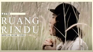 Video thumbnail of "Letto - Ruang Rindu (Official Music Video)"