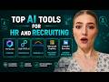 Top AI Tools for HR and Recruiting