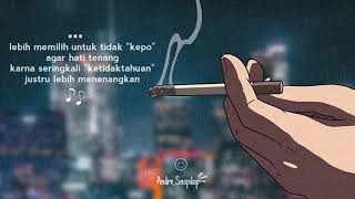 Quotes - Literasi - Story Wa Merokok - Late Night melancholy - Kota Malam Sunyi - Kata2 Puisi Sajak