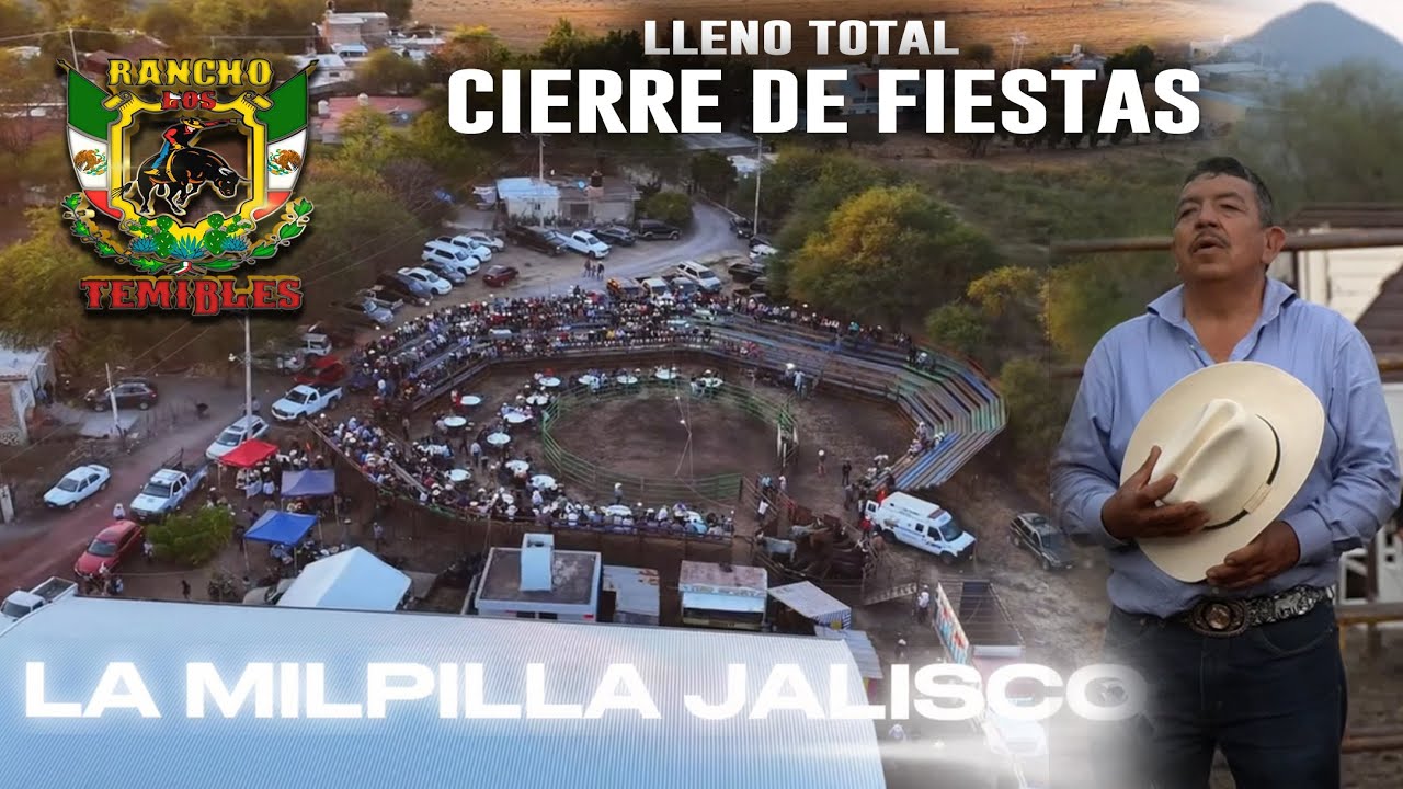 lleno total con Rancho los Temibles en La Milpilla Jalisco | Jaripeo de cierre de fiestas 2026