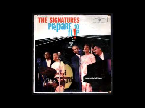The Signatures — The Signatures - Aint We Got Fun