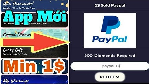 FFCASH - App Mới Làm Nhiệm vụ Kiếm Tiền PayPal Miễn Phí Min Rút 1$
