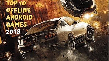 Top 10 Best Offline Games For Android 2018 #1