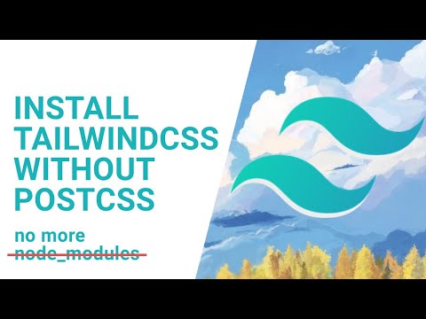 Install Tailwindcss Without PostCSS
