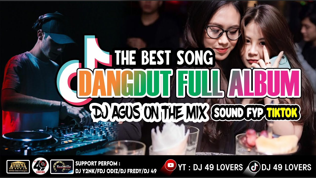 DJ AGUS TERBARU LAGU DANGDUT FULL ALBUM SOUND FYP TIKTOK