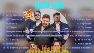 The Best Of Amar Azul ~ Top 10 Artists of All Time ~ Amar Azul Greatest Hits