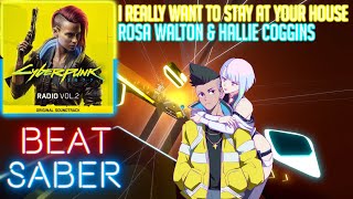 I Really Want To Stay At Your House - Hallie Coggins & Rosa Walton | (Expert +) Full Combo | [BS]
