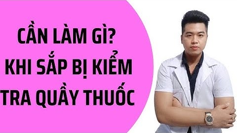 Cần chuẩn bị gì khi nghe sắp bị kiểm tra quầy nhà thuốc/ QTPharma