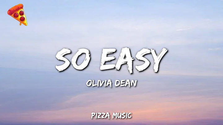 Olivia Dean - So Easy (To Fall In Love) (Lyrics)