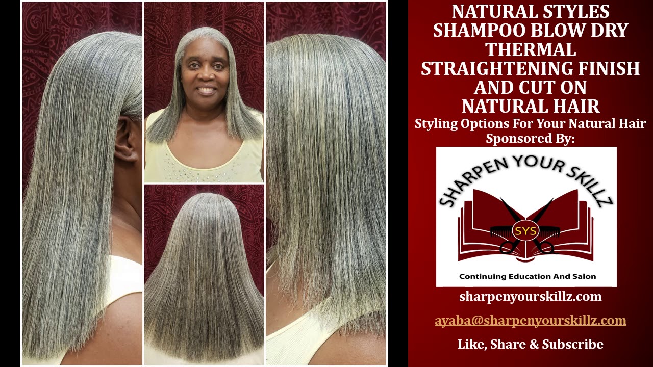 Natural Styles Shampoo Blowdry Thermal Straightening Finish And