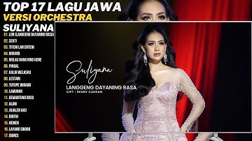 LDR (LANGGENG DAYANING RASA) - SULIYANA | SEKTI, TITENI LAN ENTENI