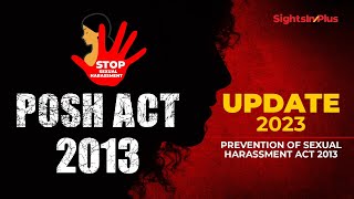 PoSH - Update 2023 | Prevention of Sexual Harassment (PoSH) Act 2013 | PoSH Inquiry, Compliance