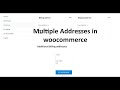 Multiple customer addresses in woocommerce