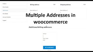 Multiple customer addresses in woocommerce