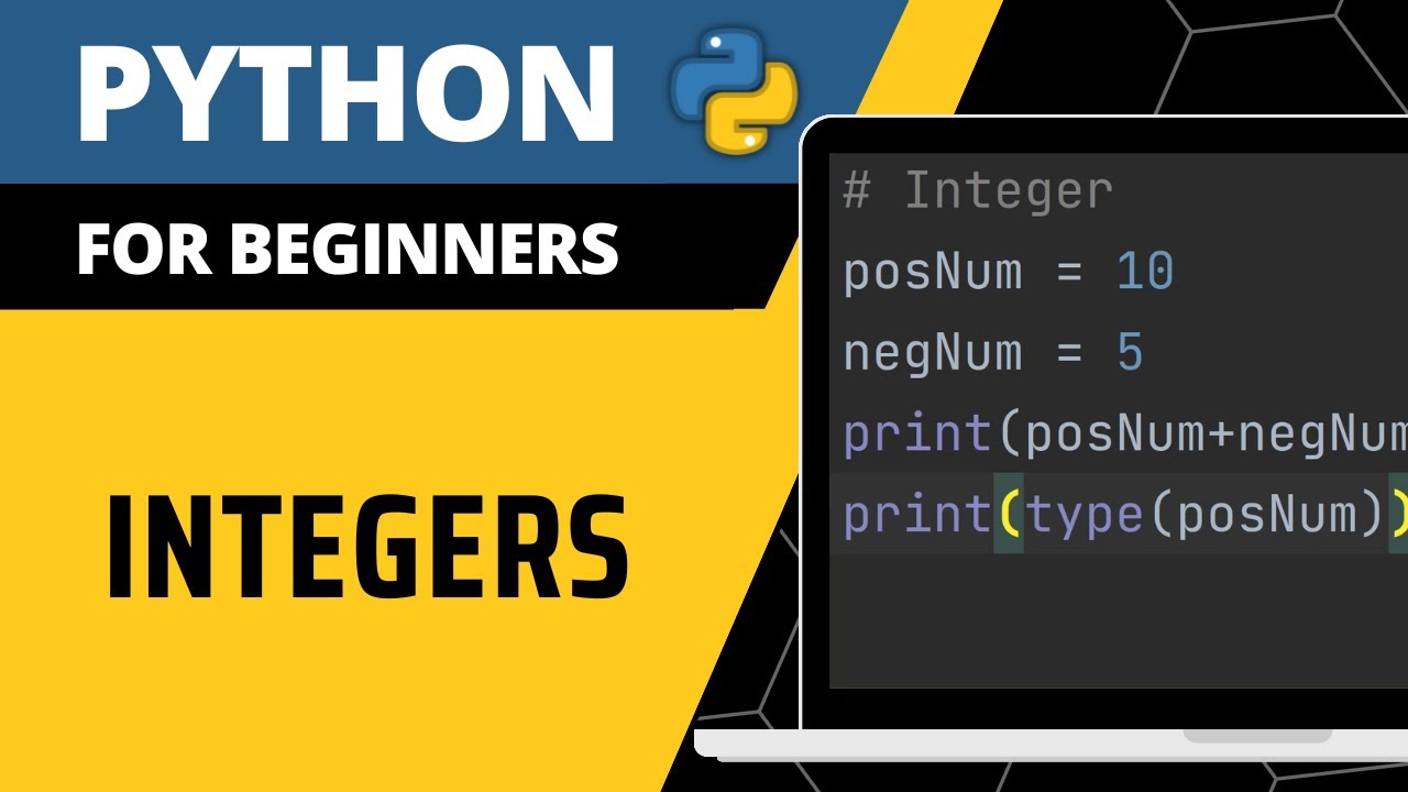 Python For Beginners Integers Explained YouTube Python For Beginners Integers Explained YouTube