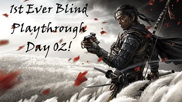 Ghost of Tsushima 1st ever blind playthrough day 2! - 10/19/2025