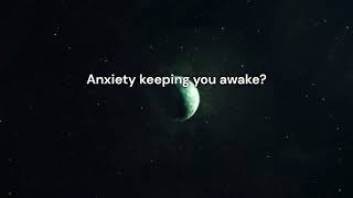 Can’t Sleep Because of Anxiety? Watch This