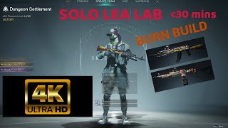 SOLO LEA LAB IN 4K (UNDER 30 MINS) - ONCE HUMAN BETA [BURN BUILD]