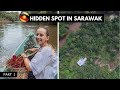 A Sarawakian Diamond Hidden in the Jungle