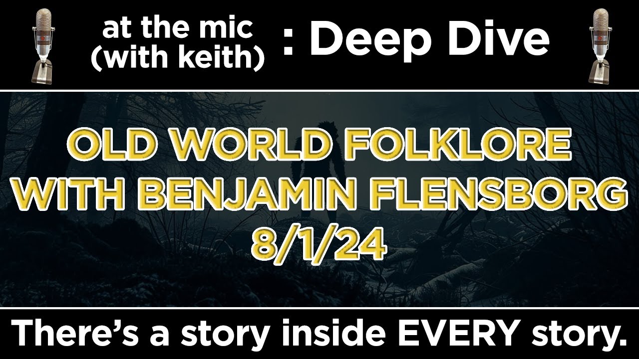 Deep Dive: Old World Folklore with Benjamin Flensborg