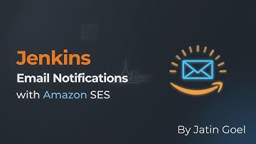 Jenkins Email Notifications with Amazon SES | SMTP Integration Tutorial