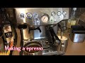 Making espresso with breville barista express