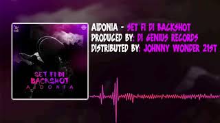 Aidonia - Set Fi Di Backshot (Preview) - Di Genius Records 2017