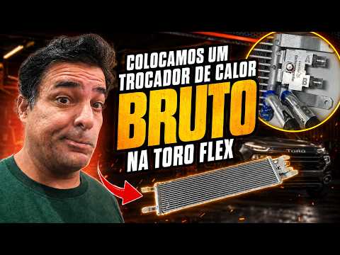 INSTALAMOS O TROCADOR DE CALOR BRUTO NA TORO FLEX.