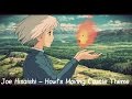 Joe Hisaishi – Howl's Moving Castle Theme (Ходячий замок Хаула OST)
