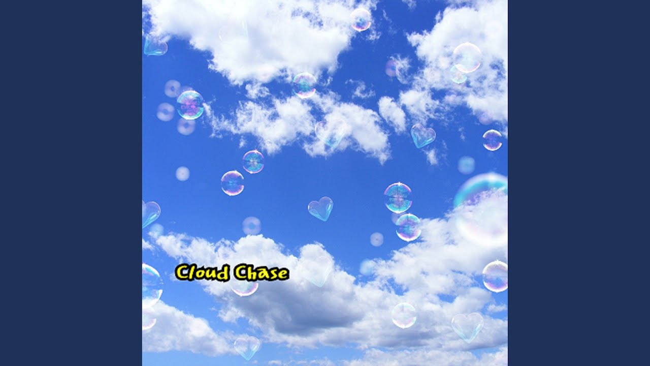 Cloud Chase - YouTube